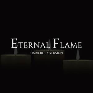 Eternal Flame (Hard Rock Version)