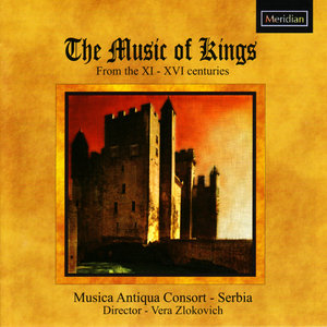 The Music of Kings From the XI-XVI Centuries