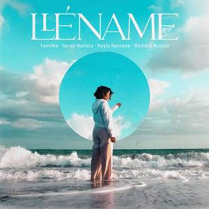 Llename (feat. Sarah Batista, Richard Acosta & Keyla Santana) (Live)
