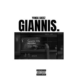 Giannis Freestyle (Explicit)