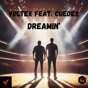 Dreamin' (feat. Voltex)
