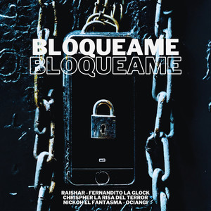 Bloqueame (Explicit)