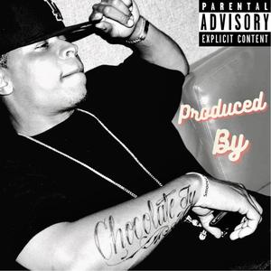 Produced By Chocolate Ty Beats (Explicit)