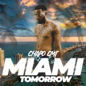 Miami Tomorrow (Explicit)