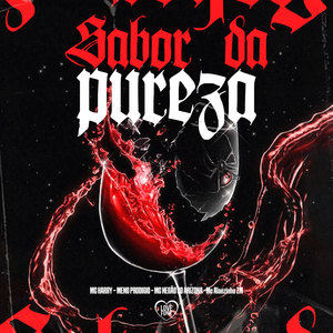 Sabor da Pureza (Explicit)