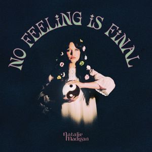 No Feeling Is Final (Explicit)