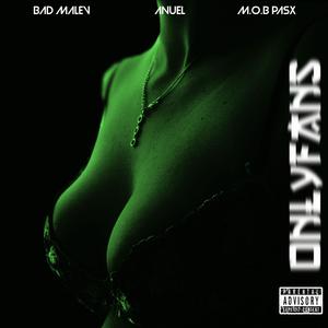 ONLYFANS (feat. Anuel & M.O.B. PASX) (Explicit)