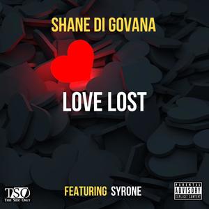 Love Lost(feat. Syrone) (Explicit)