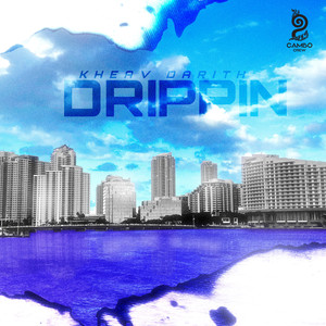 DRIPPIN (Explicit)