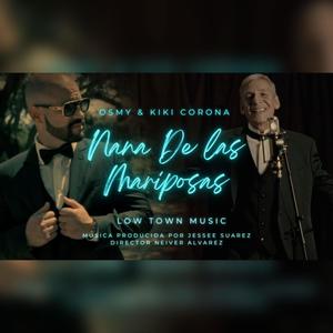 Nana De Las Mariposas (feat. Kiki Corona)