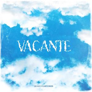 Vacante (Explicit)