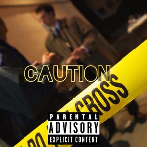Young Dre - Caution (feat. Von Doe) (Explicit)
