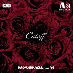 Cutoff (feat. BE.) (Explicit)