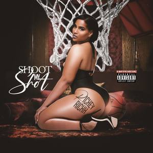 Shoot My Shot (Explicit)