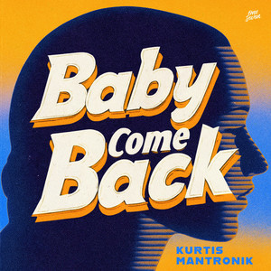 Baby Come Back