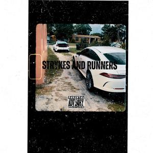 STRYKES & RUNNERS (feat. KYoungin & B$TACKZ) [Explicit]