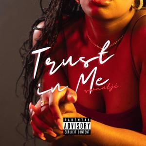 Trust in Me