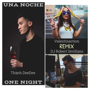 One Night (Una Noche) (feat. Valentinaction) (Robert Sevillano Remix)