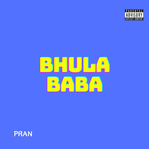 Bhula Baba (Sped Up) (Explicit)