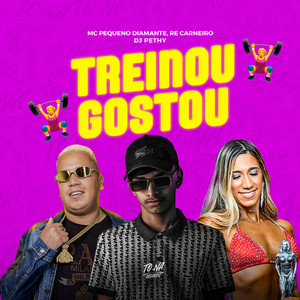 Treinou Gostou (Explicit)