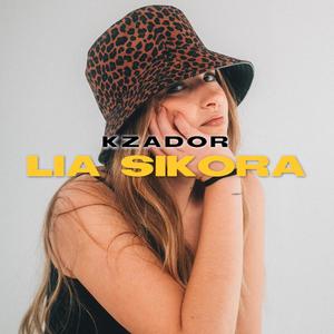 Lia Sikora (Explicit)
