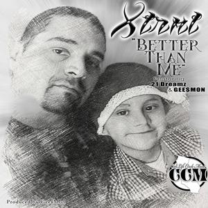 Better Than Me (feat. 21 Dreamz & GEE $ MON)