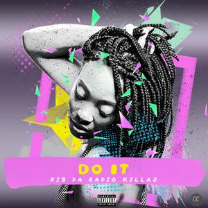 Do It (Explicit)