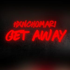 Get Away (Explicit)