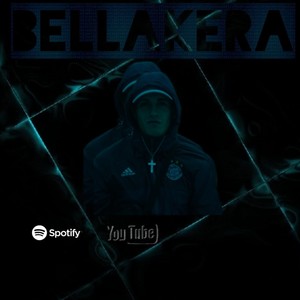 Bellakera// ElFabri (Explicit)