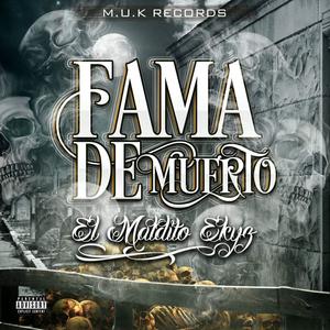 Fama de Muerto (Explicit)