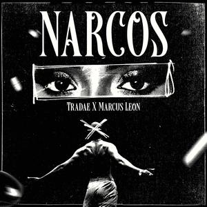 Narcos (Real Love) (feat. Marcus Leon)