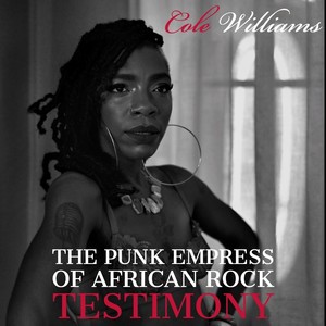 The Punk Empress of African Rock: Testimony