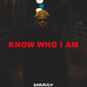 Know Who I Am (Explicit)