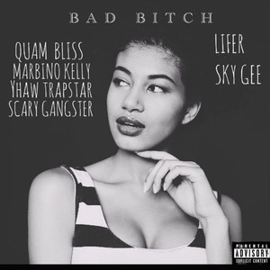 Bad ***** (Explicit)