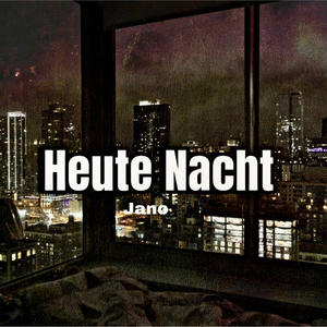 Heute Nacht (Explicit)