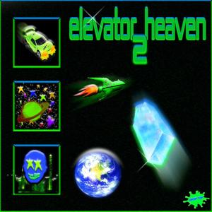 ELEVATOR2HEAVEN (Explicit)