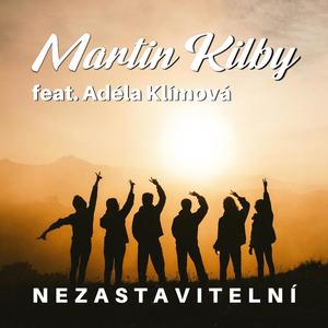 Nezastavitelní (feat. Adéla Klímová)