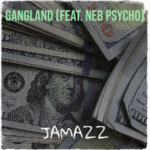 Gangland (Explicit)