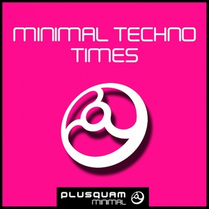 Minimal Techno Times