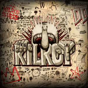 Kilroy Is Here (Explicit)