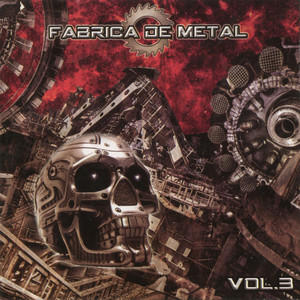 Fábrica de Metal, Vol. 3