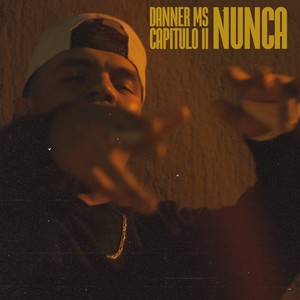 Nunca, Capitulo II (Explicit)