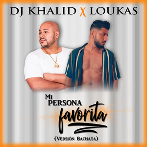 Mi Persona Favorita(Versión Bachata)