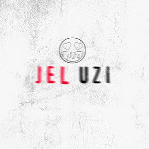 Jel Uzi (Explicit)