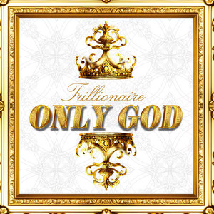 Only God