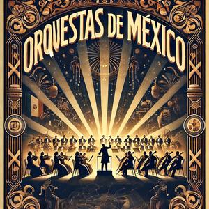 Orquestas de México