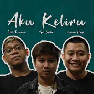 Aku Keliru