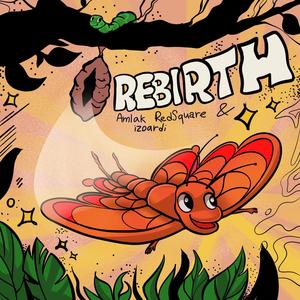 REBIRTH