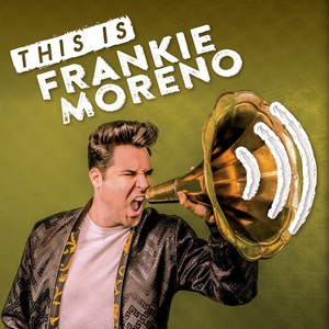 This Is Frankie Moreno