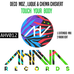 Touch Your Body (Extended Mix)